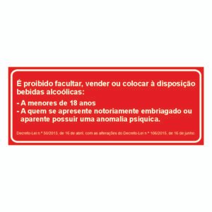 Sinal de Aviso – Proibida a Venda de Bebidas Alcoólicas a Menores de 18 Anos
