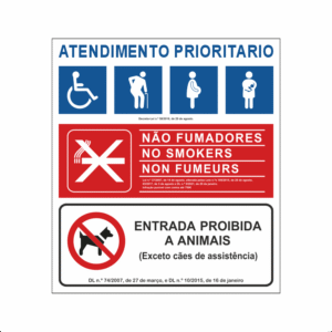 Sinal informativo 3 em 1 - Atendimento Prioritário, Proibido Fumar e Entrada Proibida a Animais